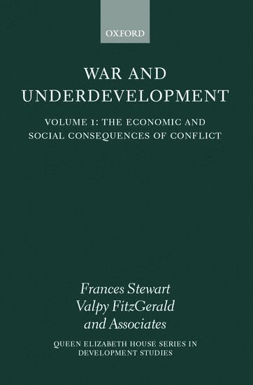 bokomslag War and Underdevelopment: Volume 1: The Economic and Social Consequences of Conflict