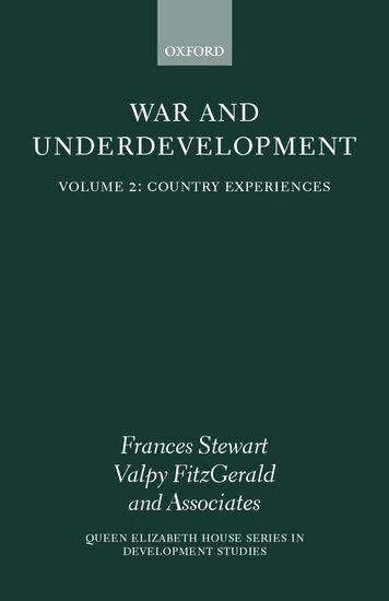 Frances Stewart, Valpy Fitzgerald - War and Underdevelopment: Volume 2: Country Experiences, Inbunden
