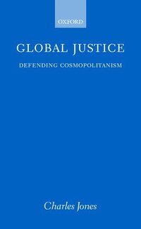 bokomslag Global Justice: Defending Cosmopolitanism