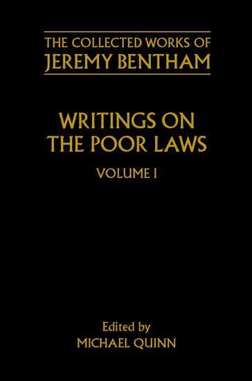 Jeremy Bentham, Michael Quinn - Writings on the Poor Laws, Inbunden
