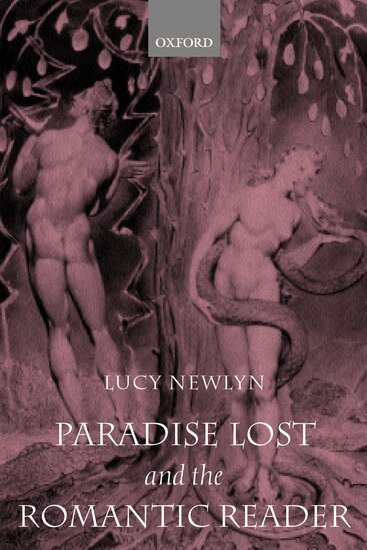 Lucy Newlyn - Paradise Lost and the Romantic Reader, Häftad