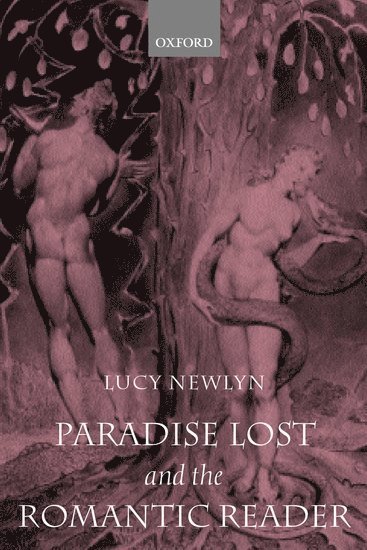 Paradise Lost and the Romantic Reader 1