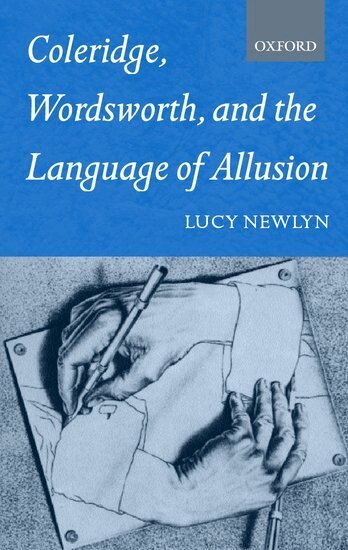 Lucy Newlyn - Coleridge, Wordsworth, and the Language of Allusion, Häftad