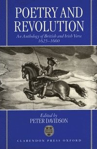 bokomslag Poetry and Revolution: An Anthology of British and Irish Verse 1625-1660