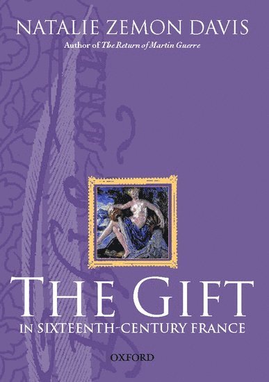 The Gift in Sixteenth-Century France 1