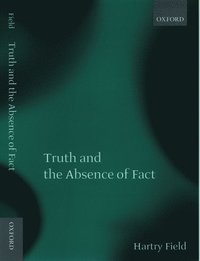 bokomslag Truth and the Absence of Fact