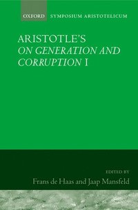 bokomslag Aristotle's On Generation and Corruption I Book 1