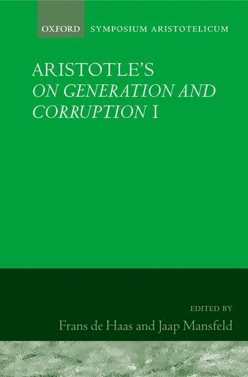 Aristotle's On Generation and Corruption I Book 1 1