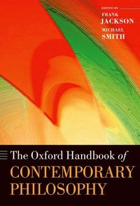 bokomslag The Oxford Handbook of Contemporary Philosophy