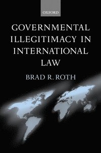 bokomslag Governmental Illegitimacy in International Law