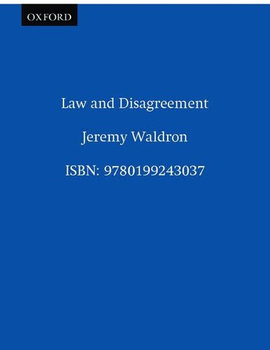Jeremy Waldron - Law and Disagreement, Häftad