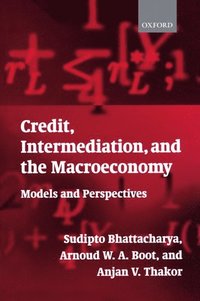 bokomslag Credit, Intermediation, and the Macroeconomy