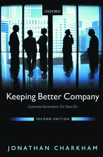 Jonathan Charkham, City University) Charkham, Jonathan (formerly Honorary Fellow of the Cass Business School, Jonathan P. Charkham - Keeping Better Company, Häftad