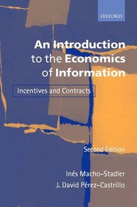 bokomslag An Introduction to the Economics of Information: Incentives and Contracts
