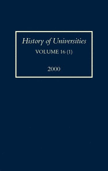 Mordechai Feingold, Virginia Polytechnic Institute) Feingold, Mordechai (Professor of History, Professor of History - History of Universities: Volume XVI (1), Inbunden