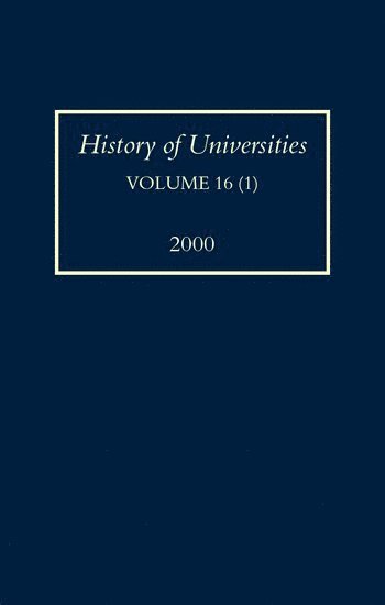 History of Universities: Volume XVI (1) 1