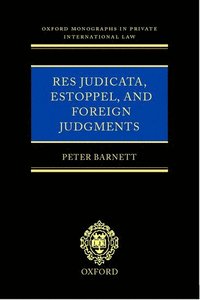 bokomslag Res Judicata, Estoppel and Foreign Judgments