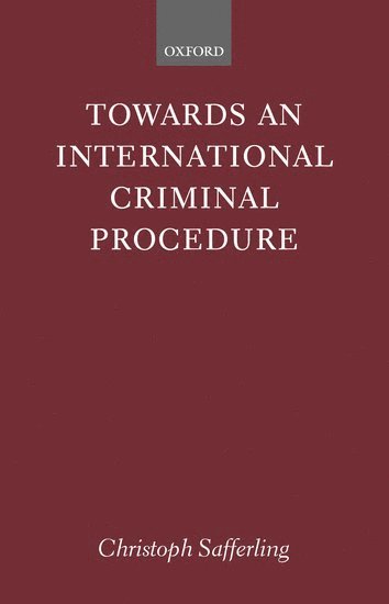 bokomslag Towards an International Criminal Procedure