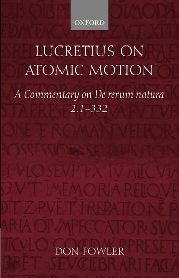Don Fowler - Lucretius on Atomic Motion, Inbunden