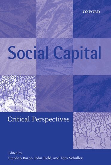 Stephen Baron, John Field, Tom Schuller - Social Capital, Häftad