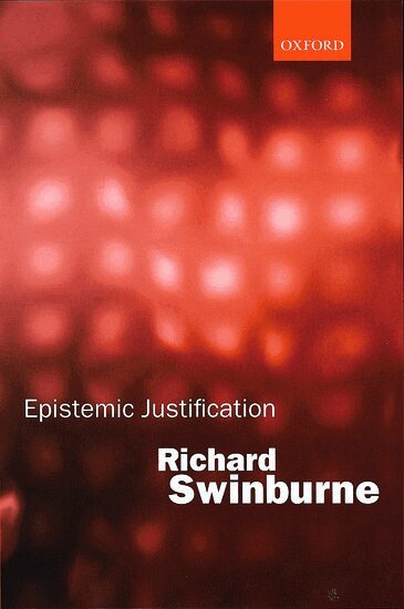 Richard Swinburne - Epistemic Justification, Häftad