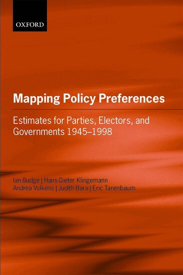 Ian Budge, Hans-Dieter Klingemann, Andrea Volkens, Judith Bara, Eric Tanenbaum - Mapping Policy Preferences, Häftad