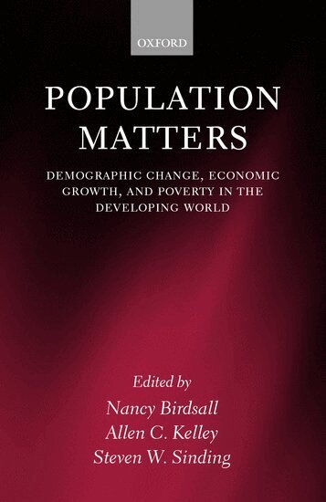 Nancy Birdsall, Allen C. Kelley, Steven Sinding - Population Matters, Inbunden