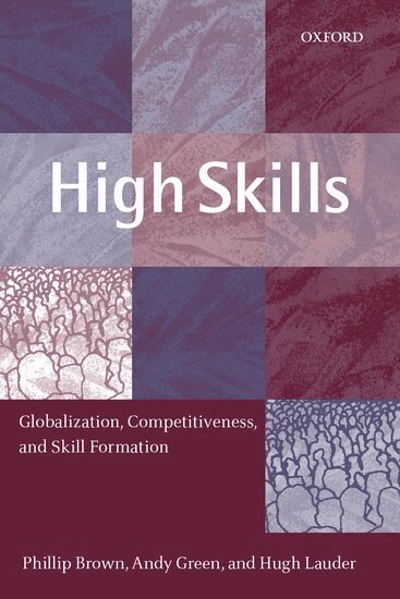 Phillip Brown, Andy Green, Hugh Lauder - High Skills, Inbunden