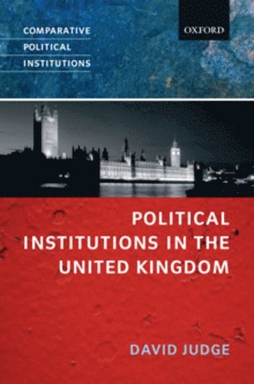 Political Institutions in the United Kingdom 1