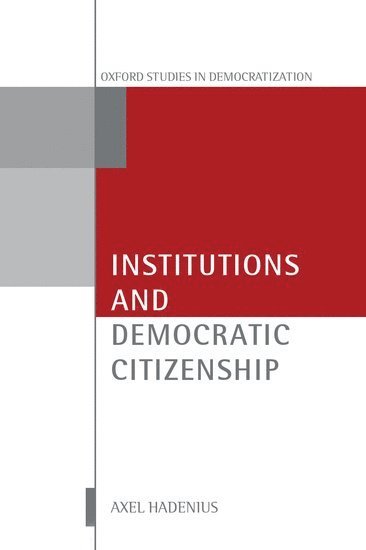 bokomslag Institutions and Democratic Citizenship