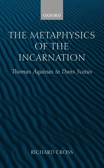 bokomslag The Metaphysics of the Incarnation