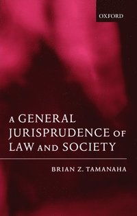 bokomslag A General Jurisprudence of Law and Society