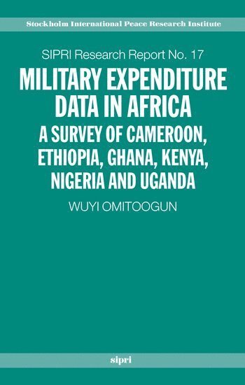 Wuyi Omitoogun - Military Expenditure Data in Africa, Häftad