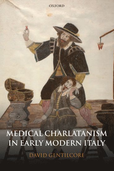 Medical Charlatanism in Early Modern Italy 1