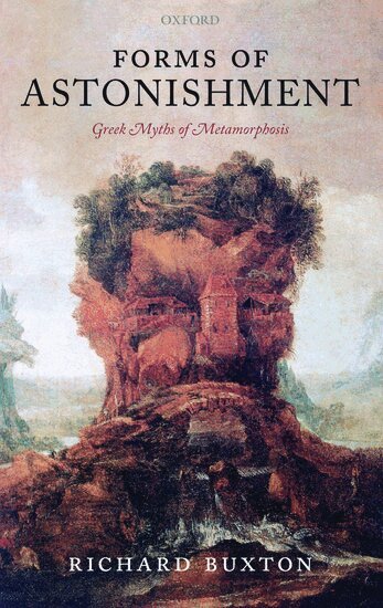 Richard Buxton - Forms of Astonishment, Inbunden