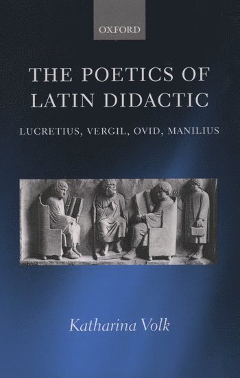 bokomslag The Poetics of Latin Didactic