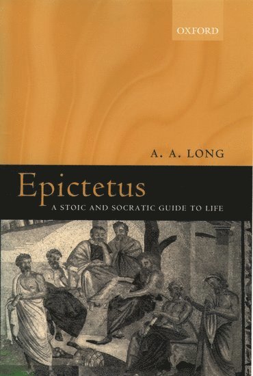 A. A. Long, Berkeley) Long, A. A. (, Department of Classics, University of California - Epictetus, Inbunden