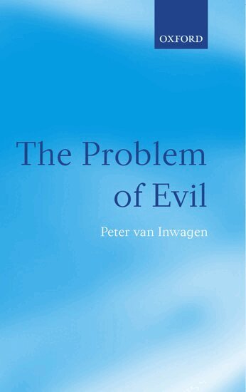 Peter van Inwagen - The Problem of Evil, Inbunden