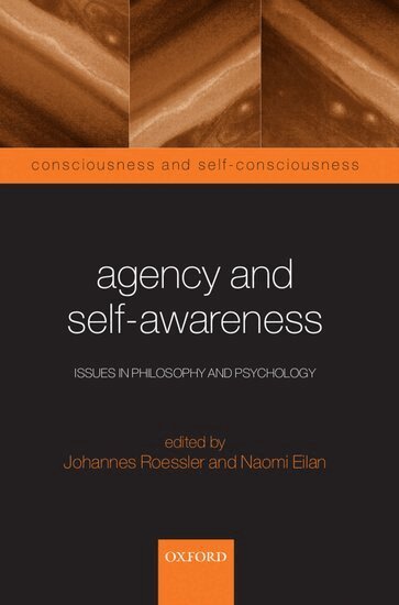 Johannes Roessler, Naomi Eilan - Agency and Self-Awareness, Häftad