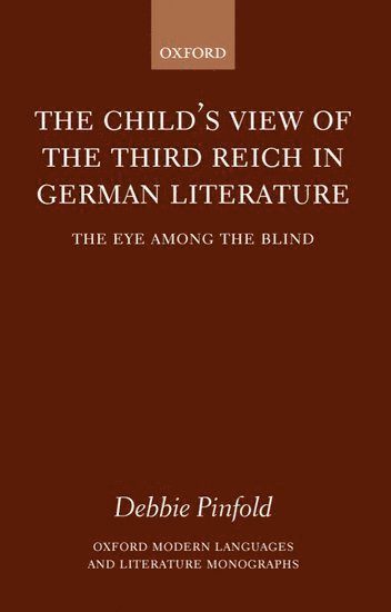 The Child's View of the Third Reich in German Literature 1