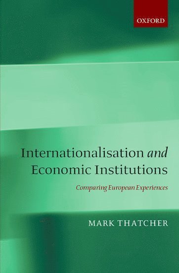 bokomslag Internationalisation and Economic Institutions: