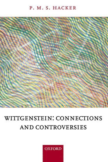 Wittgenstein: Connections and Controversies 1