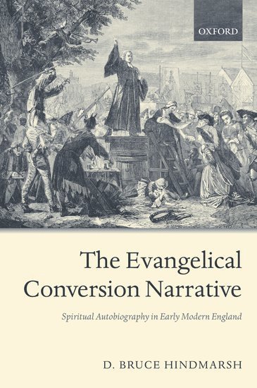 The Evangelical Conversion Narrative 1