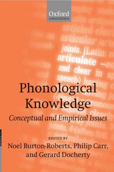 Noel Burton-Roberts, Philip Carr, Gerard Docherty - Phonological Knowledge, Häftad