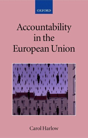 Carol Harlow - Accountability in the European Union, Inbunden