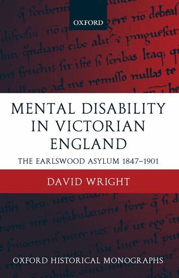 David Wright - Mental Disability in Victorian England, Inbunden