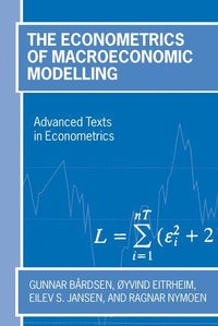 bokomslag The Econometrics of Macroeconomic Modelling