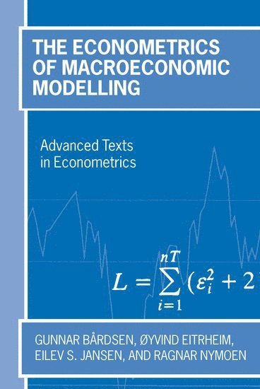 bokomslag The Econometrics of Macroeconomic Modelling