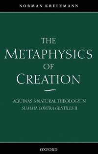 bokomslag The Metaphysics of Creation