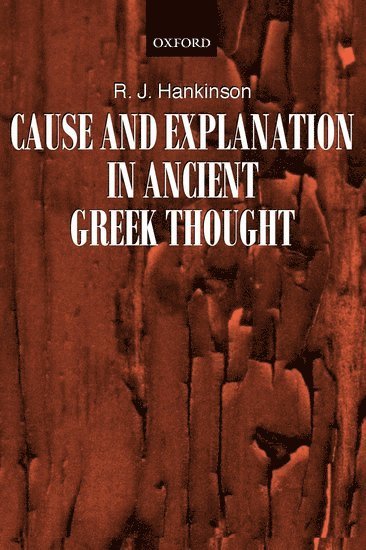 Cause and Explanation in Ancient Greek Thought 1